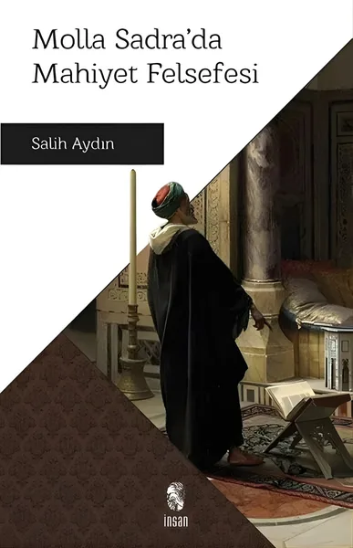 Molla Sadra'da Mahiyet Felsefesi kitap kapağı