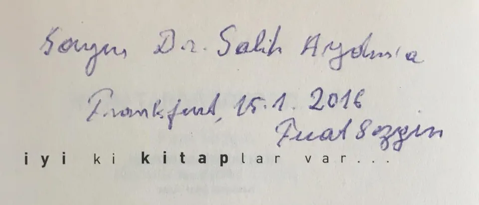 Fuat Sezgin'in bir kitabın ilk sayfasına Salih Aydın için yazdığı ithaf